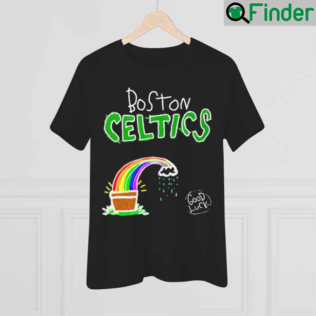 Boston Celtics Good Luck Shirt Boston Celtics Good Luck Shirt