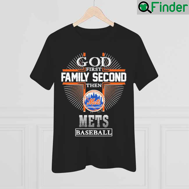 God First Family Second Then Mets Basketball Cross 2022 Shirt God First Family Second Then Mets Basketball Cross 2022 Shirt