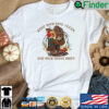 Keep your soul clean and your boots dirty flower shirt