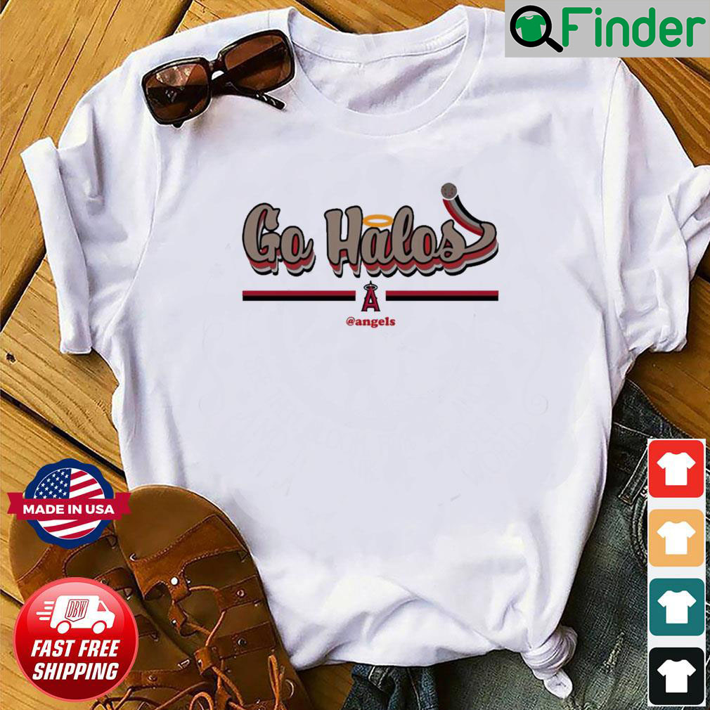Los Angeles Angels Go Halos Angels Shirt Los Angeles Angels Go Halos Angels Shirt