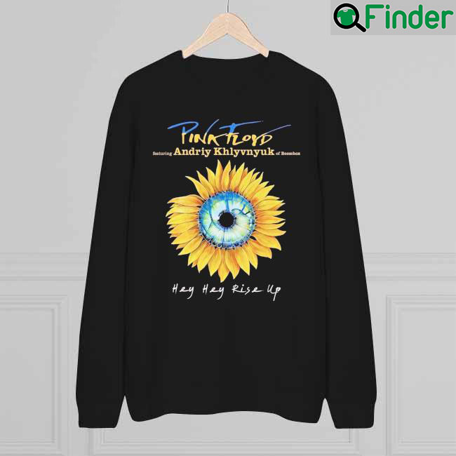 Pink Floyd Hey Hey Rie Up Support Ukraine sweatshirt Pink Floyd Hey Hey Rie Up Support Ukraine sweatshirt