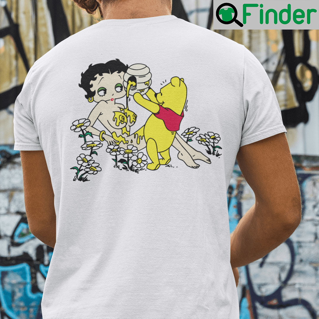 Pooh Pouring Honey On Betty Boop Shirt Winnie The Pooh Pooh Pouring Honey On Betty Boop Shirt Winnie The Pooh