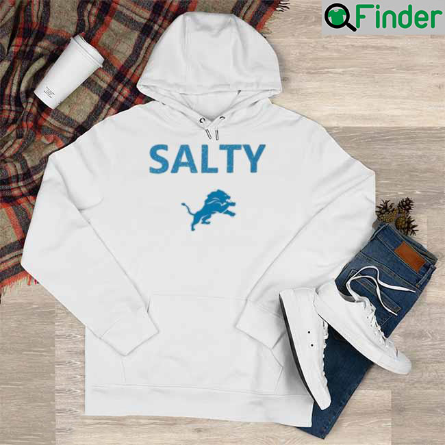 Salty Detroit Lions Hoodie Salty Detroit Lions Hoodie