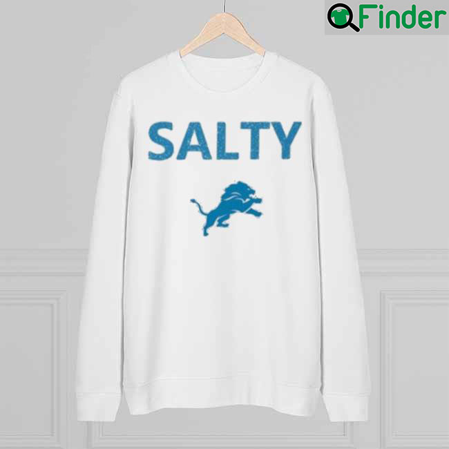 Salty Detroit Lions Sweatshirt Salty Detroit Lions Sweatshirt
