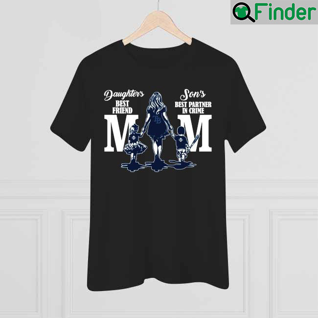 Tampa Bay Rays Daughters Best Friend Sos Best Partner In Crime Mom Mothers Day 2022 Shirt Tampa Bay Rays Daughters Best Friend Sos Best Partner In Crime Mom Mothers Day 2022 Shirt