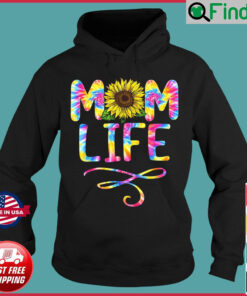 Tie Dye Sunflower Mom Life Mama Mothers Day Hoodie