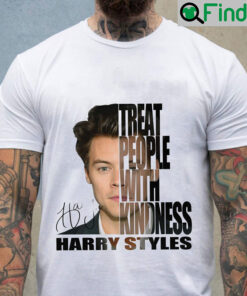 Treat People With Kindness Harry Styles Fine Line Signature T Shirt