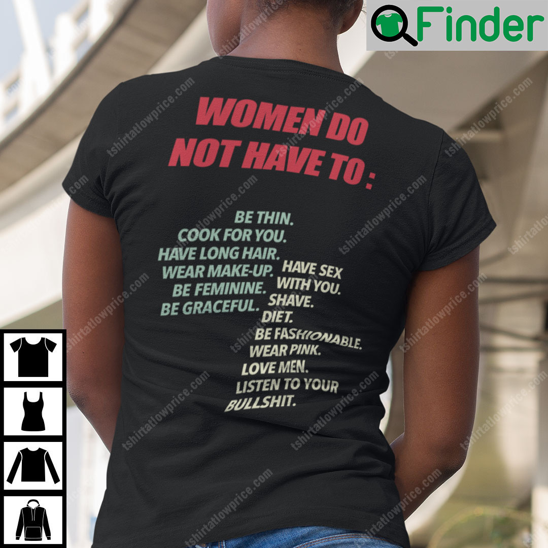 Women Do Not Have To Be Thin Cook For You Shirt Women Do Not Have To Be Thin Cook For You Shirt