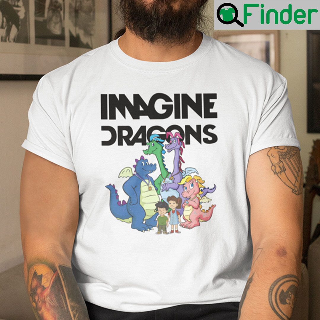Dragon Tales Shirt Imagine Dragon Dragon Tales Shirt Imagine Dragon