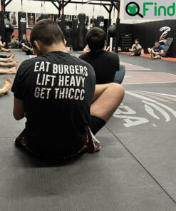 Eat Burgers Lift Heavy Get Thick Khabib Nurmagomedov Shirt