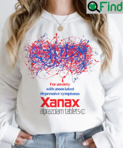 For Anxiety With Associated Depressive Symptoms Xanax Alprazolam Tablet Shirt