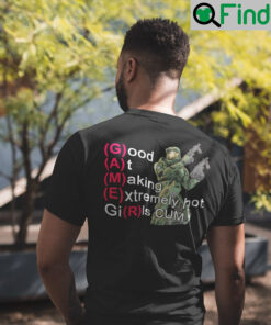 Good At Making Extremely Hot Girls Cum Gamer T Shirt