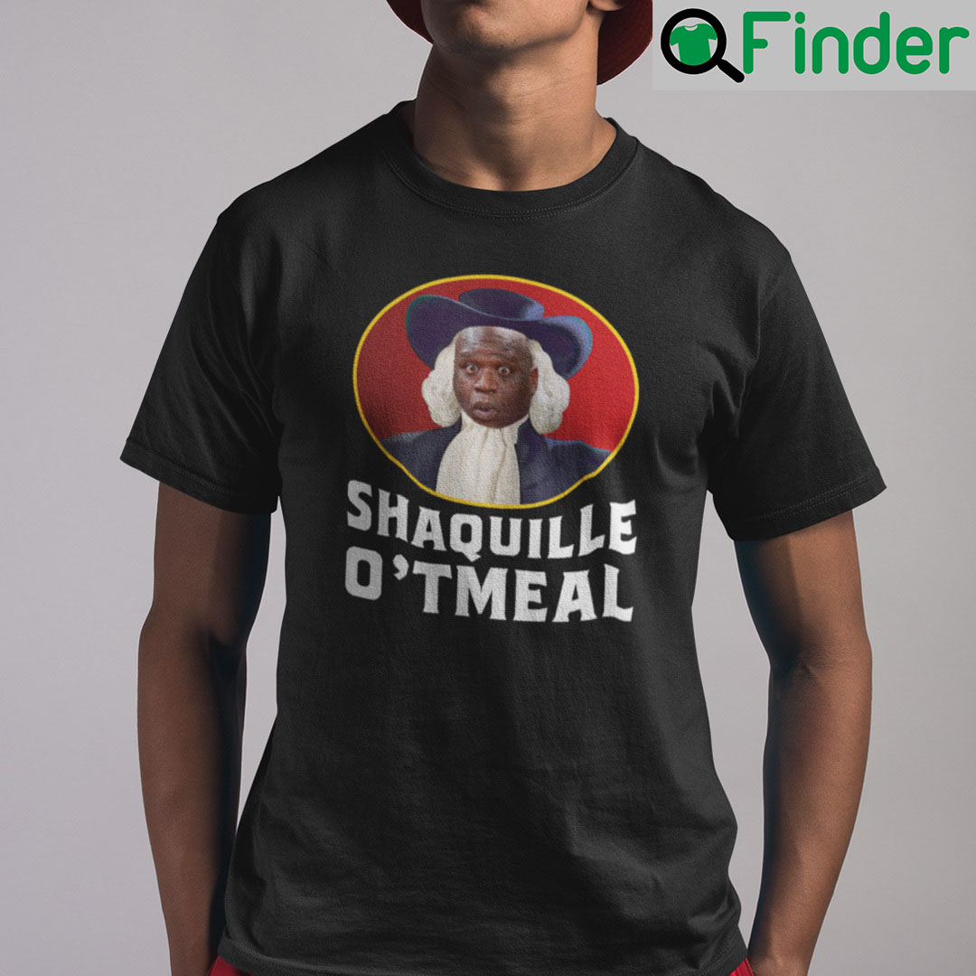 Shaquille Oatmeal Shirt Shaquille Oatmeal Shirt