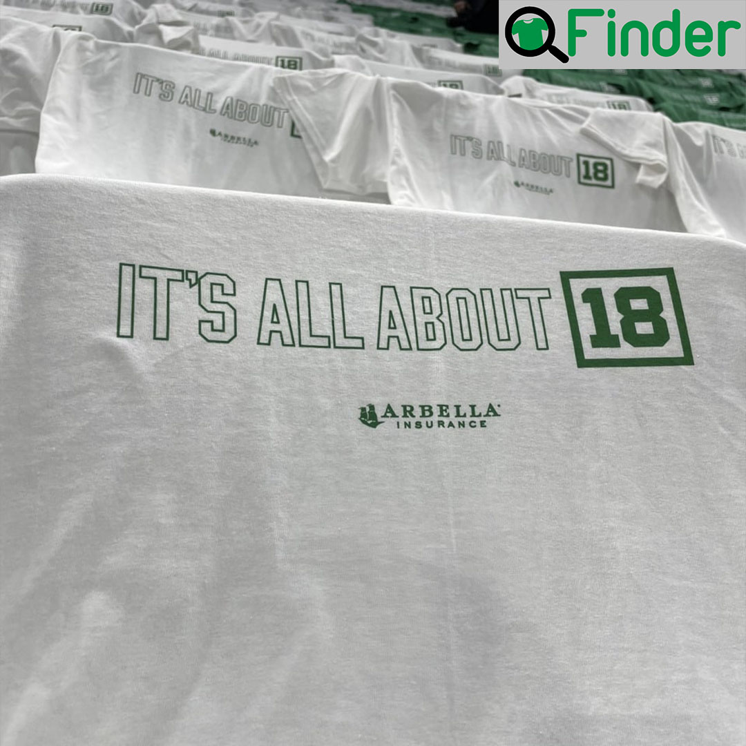 All About 18 Celtics Playoffs 2022 T Shirt All About 18 Celtics Playoffs 2022 T Shirt