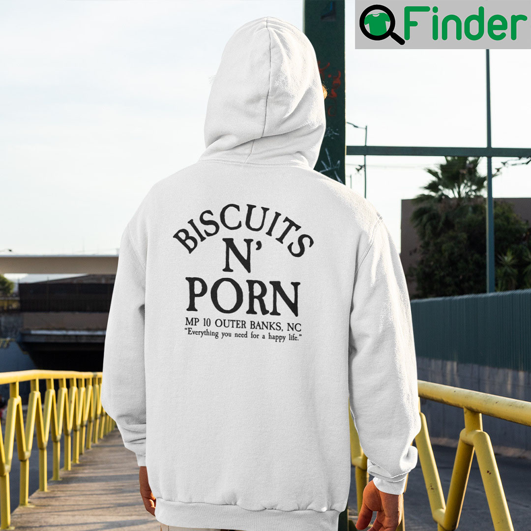 Biscuits N Porn MP 10 Outer Banks Nc Hoodie Biscuits N Porn MP 10 Outer Banks Nc Hoodie