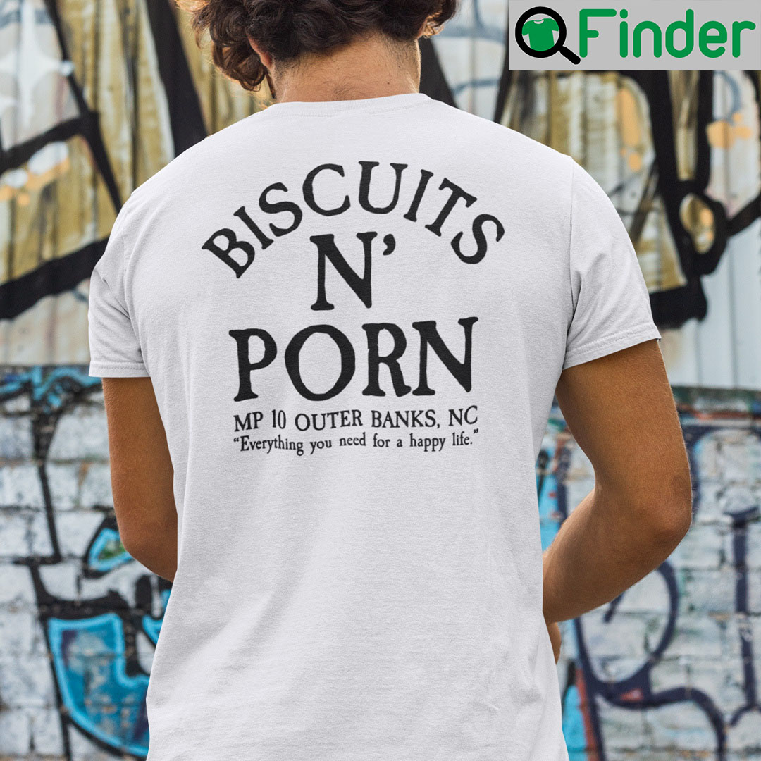 Biscuits N Porn MP 10 Outer Banks Nc Shirt Biscuits N Porn MP 10 Outer Banks Nc Shirt
