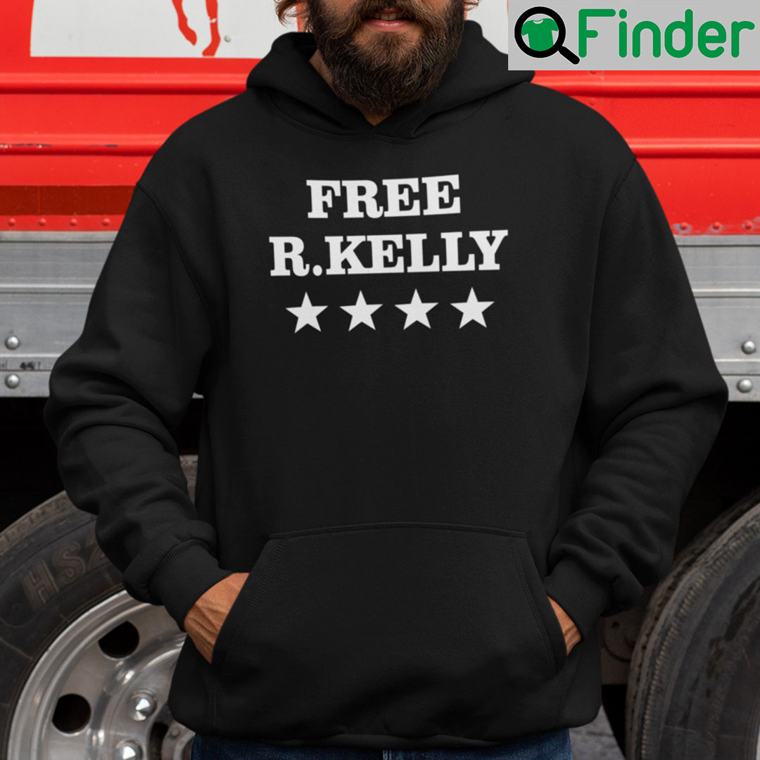 Free R Kelly Hoodie Free R Kelly Hoodie