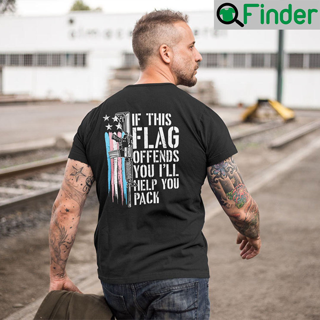 If This Flag Offends You Ill Help You Pack Transgender Flag T Shirt If This Flag Offends You Ill Help You Pack Transgender Flag T Shirt