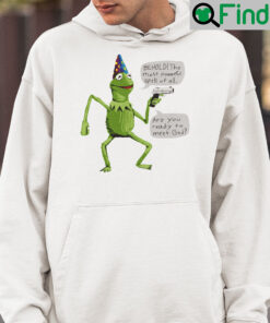 Kermit Behold The Most Powerful Spell Of All Are You Ready To Meet God Hoodie