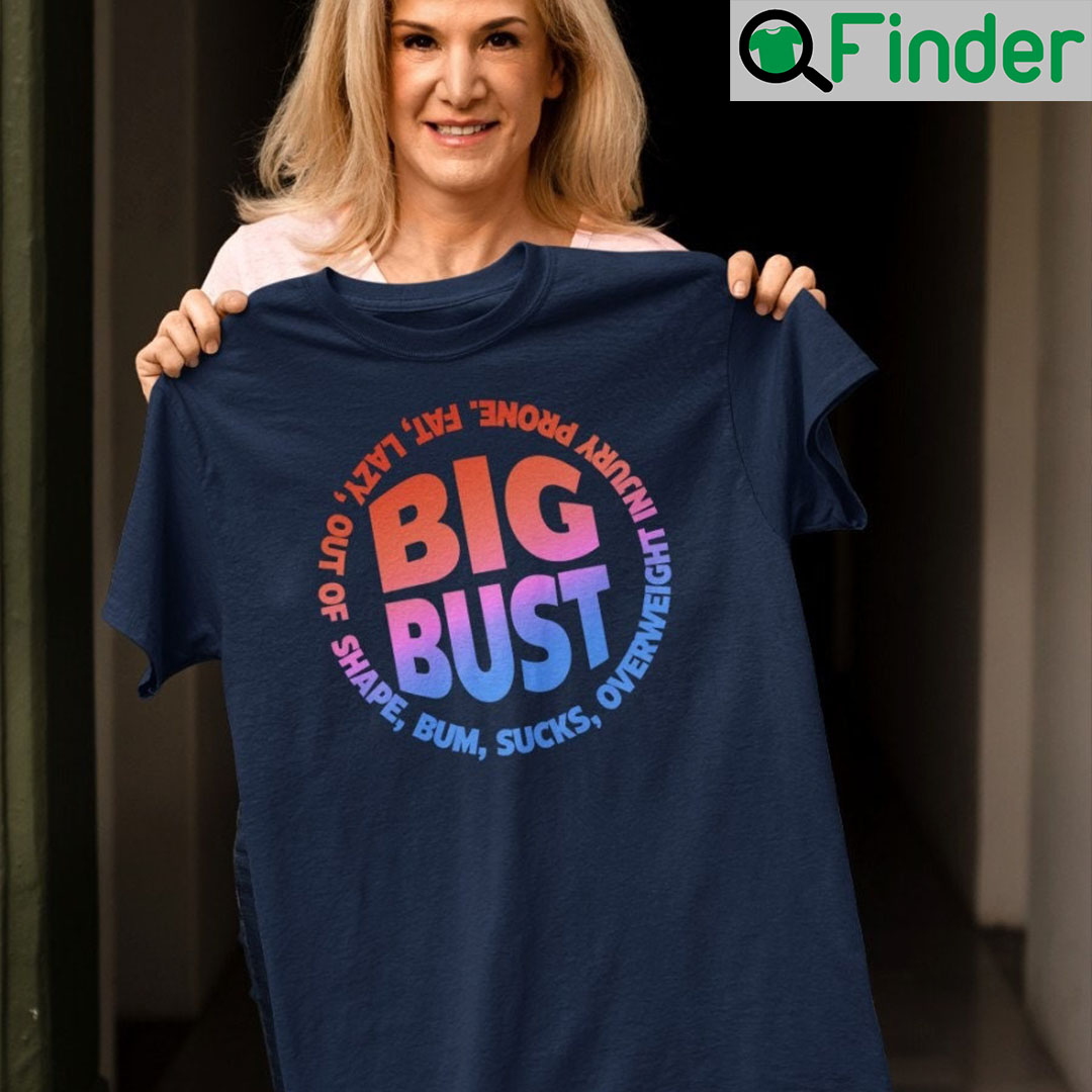 Mekhi Becton Funny Big Bust Fat Lazy Out Of Shape Bum Sucks Shirt Mekhi Becton Funny Big Bust Fat Lazy Out Of Shape Bum Sucks Shirt