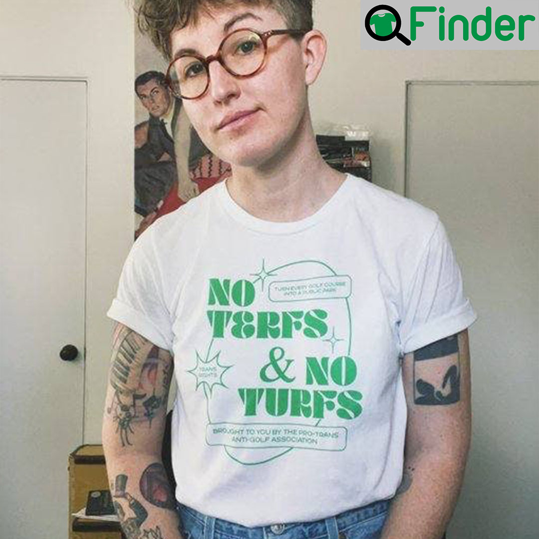 No Terfs No Turfs Pride Month Shirt No Terfs No Turfs Pride Month Shirt