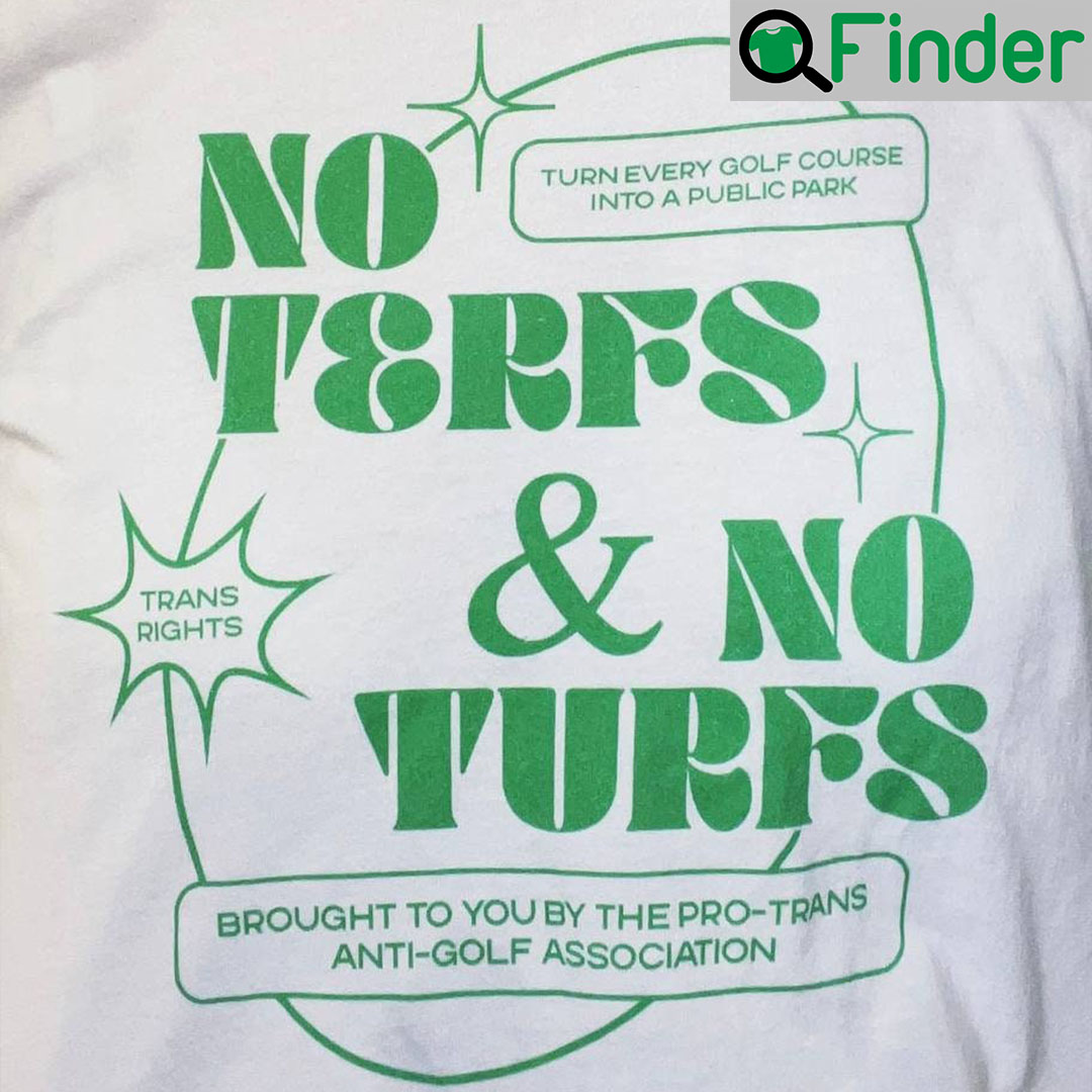 No Terfs No Turfs Pride Month T Shirt No Terfs No Turfs Pride Month T Shirt