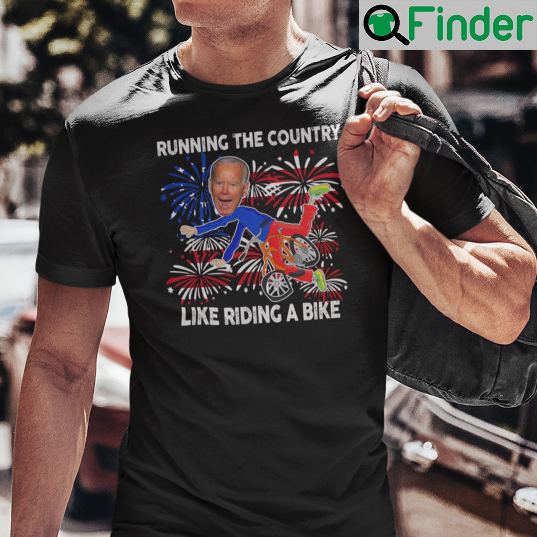 Riding The Country Like Riding A Bike Joe Biden 4th July Shirt Riding The Country Like Riding A Bike Joe Biden 4th July Shirt