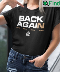 Steph Curry Back Again T Shirt