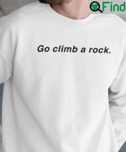 Captain James T. Kirks Go Climb A Rock Shirt