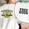 Free Hugs World Champion Slut Hugger Shirt