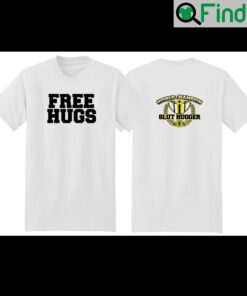 Free Hugs World Champion Slut Hugger T Shirt