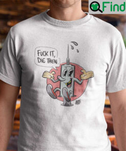 Fuck It Die Then Shirt Funny Draymond Green Shirt