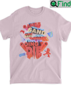 Funny Yeah Im Gamer I Eat Sand Shirt