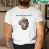 We Are All Dogs In Gods Hot Car Shirt