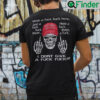 With A Fuck Fuck Here And A Fuck Fuck There Make America Great Again T Shirt