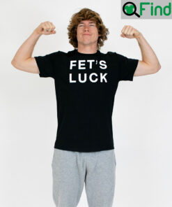 Fets Luck Black Tee