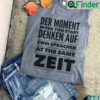German Shirt Der Moment When You Start Denken Auf Zwei Sprachen