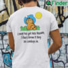 Garfield I May Not Get Into Heaven I Dont Know If They Let Cowboys In Shirt