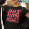 Hot Mom Summer Shirt