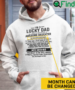 Im A Lucky Dad Personalized Hoodie Shirt I Have A Freaking Awesome Daughter