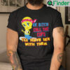 Ok Bitch Call The Cops Ill Have Sex With Them Shirt