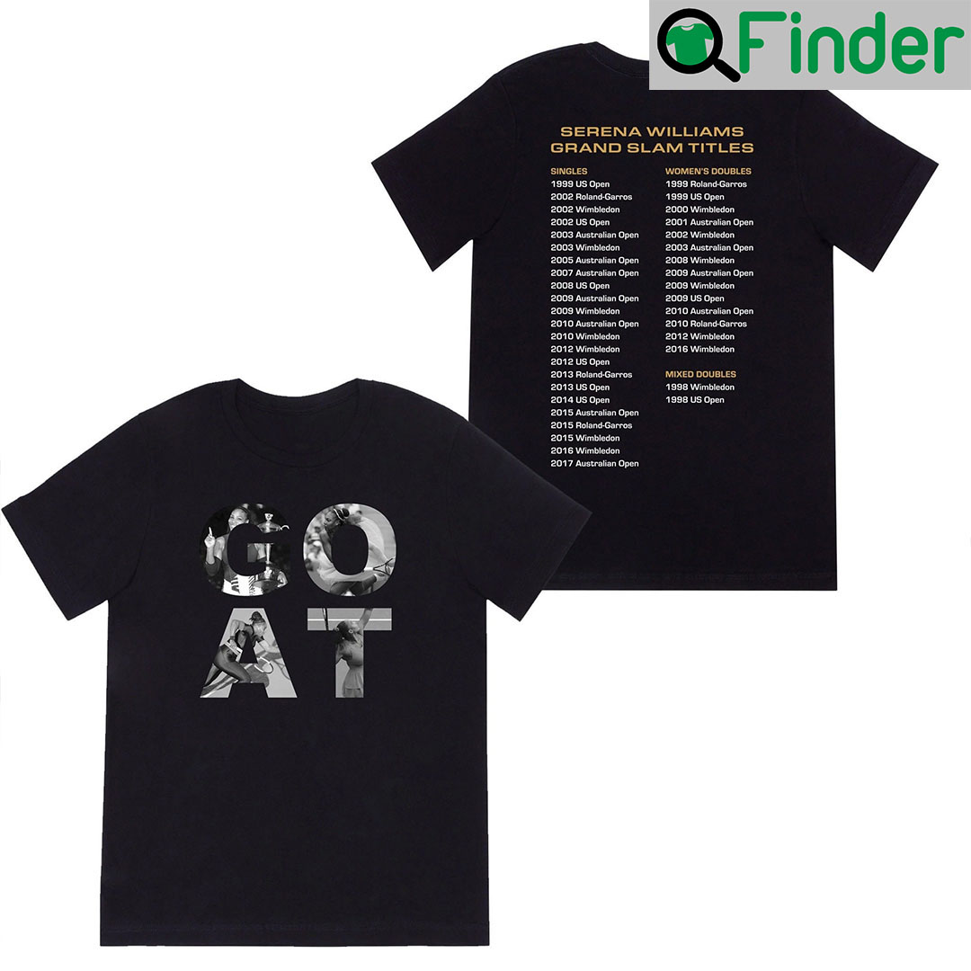Serena Goat Serena Williams 2022 Us Open T shirt Serena Goat Serena Williams 2022 Us Open T shirt