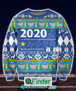 2020 Very Bad Would Not Recommend Ugly Christmas Sweater Sweatshirt LIMITED EDITION