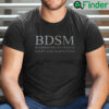 BDSM Business Development Sales And Marketing Shirt BDSM Meme