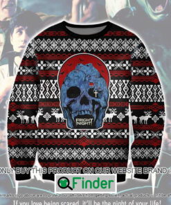 Fright Night Ugly Christmas Sweater Sweatshirt LIMITED EDITION