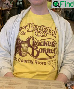I Got Pegged At Cracker Barrel Old Country Store Hoodie Shirt