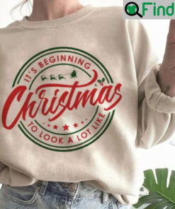 Its Beginning to Look a Lot Like Christmas Shirt