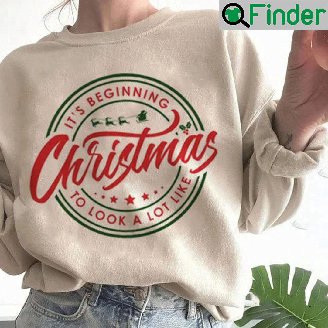 Its Beginning to Look a Lot Like Christmas Shirt Its Beginning to Look a Lot Like Christmas Shirt