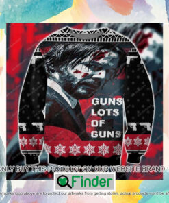 John Wick Guns Lots Of Guns Ugly Christmas Sweatshirt Sweater LIMITED EDITION
