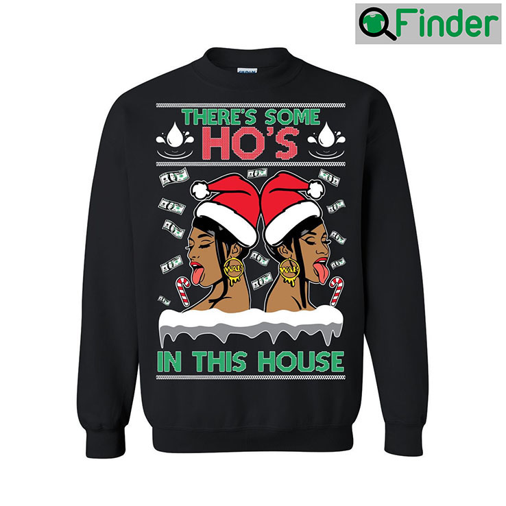 WAP Theres Some Hos In This House Ugly Christmas Sweatshirt WAP Theres Some Hos In This House Ugly Christmas Sweatshirt